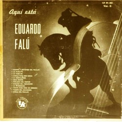 Пластинка Eduardo Falu Aqui esta Eduardo Falu. Vol.5